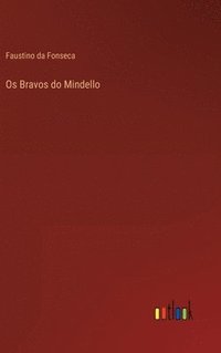 bokomslag Os Bravos do Mindello