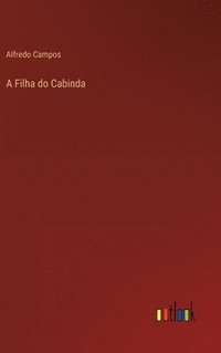 bokomslag A Filha do Cabinda