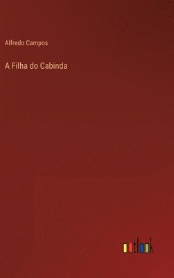 A Filha do Cabinda 1