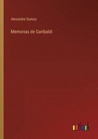 bokomslag Memorias de Garibaldi