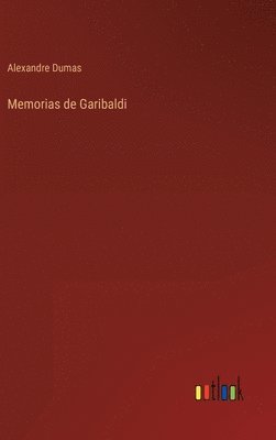 Memorias de Garibaldi 1