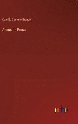 bokomslag Annos de Prosa