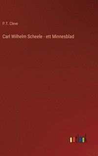 bokomslag Carl Wilhelm Scheele - ett Minnesblad