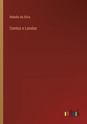 Rebello Da Silva, Rebello da Silva - Contos e Lendas, Häftad