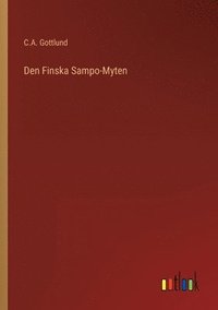 bokomslag Den Finska Sampo-Myten