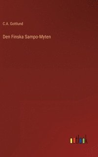 bokomslag Den Finska Sampo-Myten