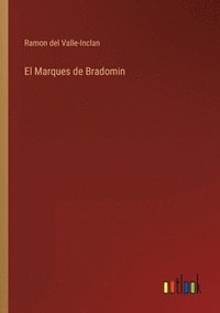 bokomslag El Marques de Bradomin