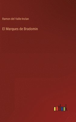 bokomslag El Marques de Bradomin