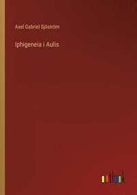 bokomslag Iphigeneia i Aulis