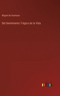 bokomslag Del Sentimiento Trgico de la Vida