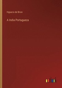 bokomslag A India Portugueza