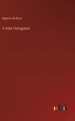 bokomslag A India Portugueza