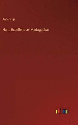 Hans Excellens av Madagaskar 1