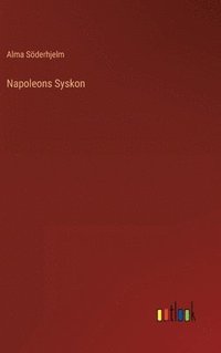 bokomslag Napoleons Syskon