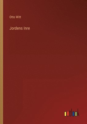Otto Witt - Jordens Inre, Häftad