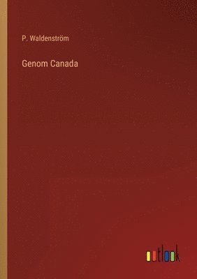 bokomslag Genom Canada