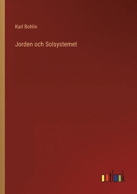 bokomslag Jorden och Solsystemet