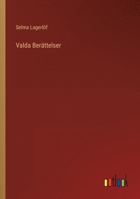 Selma Lagerlöf - Valda Berättelser, Häftad