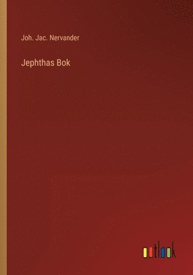 Jephthas Bok 1