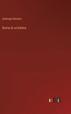 bokomslag Storia di un'Anima