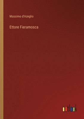 bokomslag Ettore Fieramosca