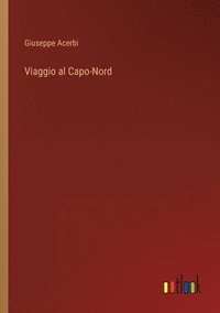 bokomslag Viaggio al Capo-Nord