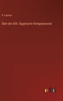 ber die XXII. gyptische Knigsdynastie 1