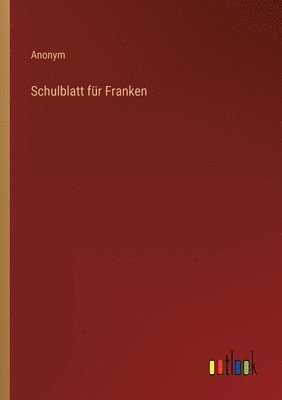 Schulblatt fur Franken 1