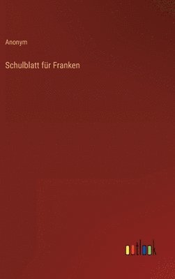 Schulblatt fr Franken 1