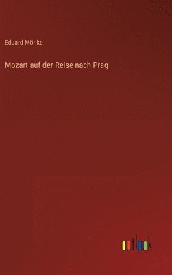 Mozart auf der Reise nach Prag 1