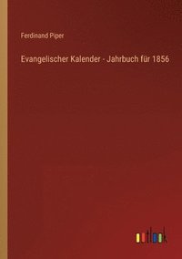 bokomslag Evangelischer Kalender - Jahrbuch fur 1856