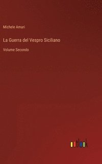bokomslag La Guerra del Vespro Siciliano