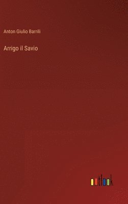 bokomslag Arrigo il Savio