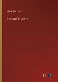 bokomslag Il Peccato di Loreta