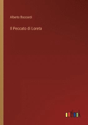 Alberto Boccardi - Peccato di Loreta, Häftad