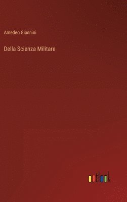 Della Scienza Militare 1