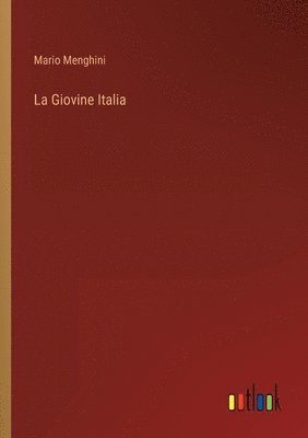 bokomslag La Giovine Italia