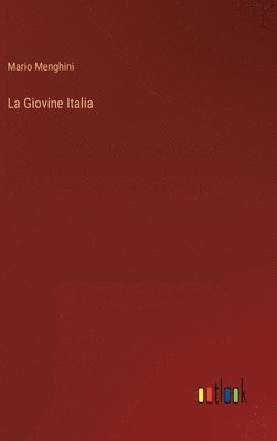 bokomslag La Giovine Italia