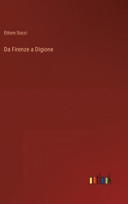 bokomslag Da Firenze a Digione