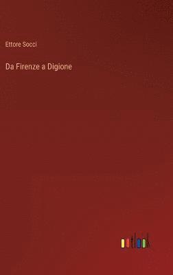 Da Firenze a Digione 1