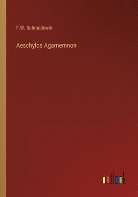 Aeschylos Agamemnon 1