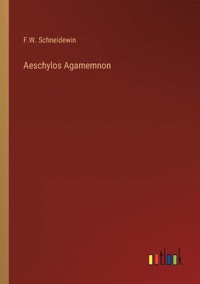 Aeschylos Agamemnon