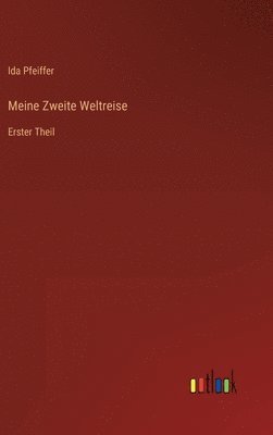Meine Zweite Weltreise