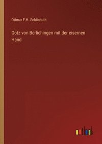 bokomslag Goetz von Berlichingen mit der eisernen Hand