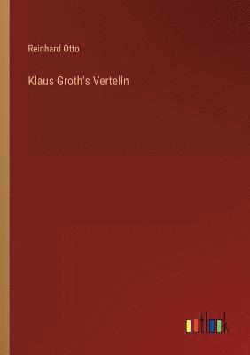 Reinhard Otto - Klaus Groth's Vertelln, Häftad