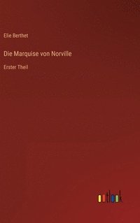 bokomslag Die Marquise von Norville