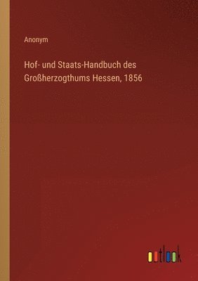 bokomslag Hof- und Staats-Handbuch des Grossherzogthums Hessen, 1856