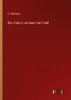 Des Kaisers Julianus Bartfeind 1