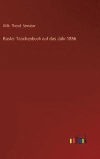 bokomslag Basler Taschenbuch auf das Jahr 1856