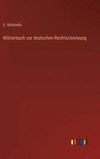 bokomslag Wörterbuch zur deutschen Rechtschreibung